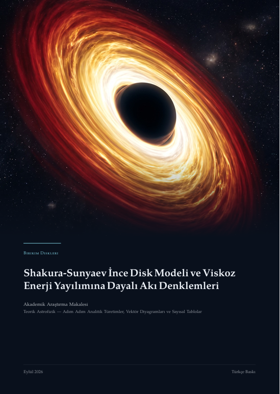 Shakura-Sunyaev İnce Disk Modeli ve Viskoz Enerji Yayılımına Dayalı Akı Denklemleri