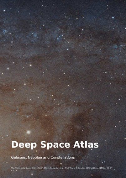 Deep Space Atlas: Galaxies, Nebulae and Constellations